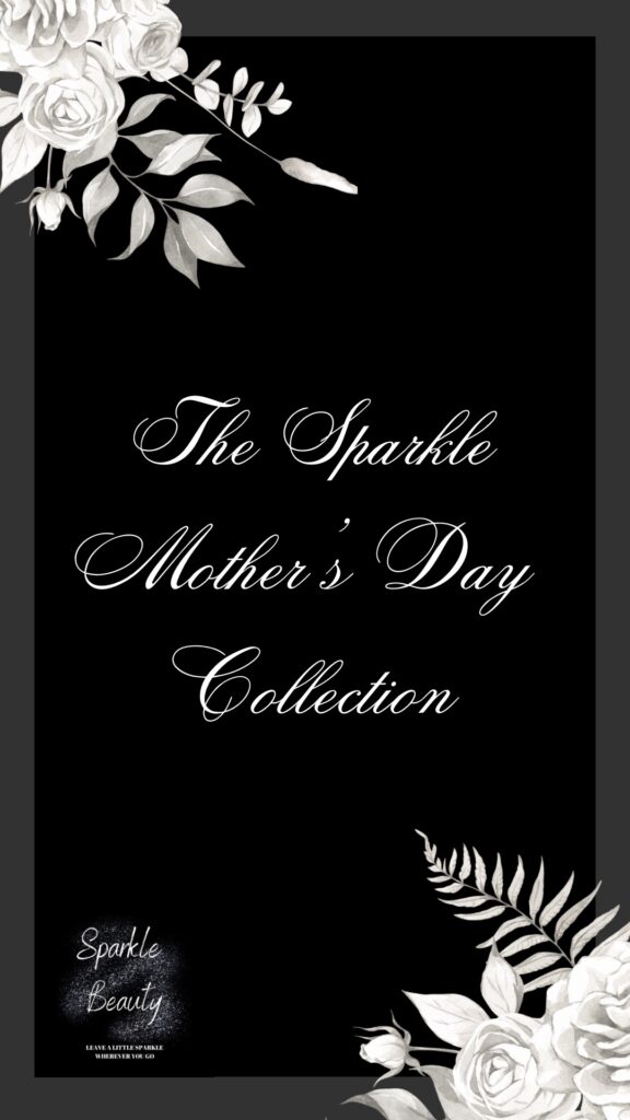 Sparkle Mothers Day Packages